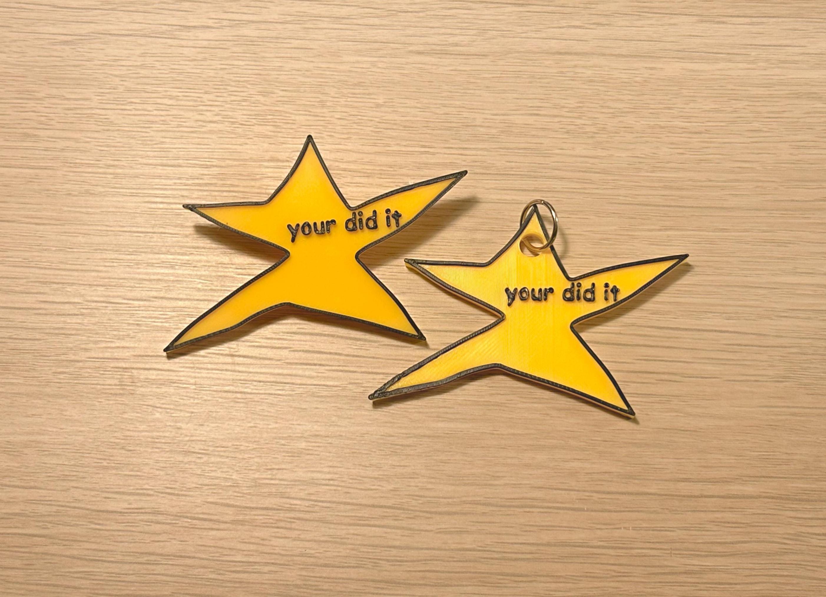Your Did It - Keychain | Funny Motivational | Congrats Gift | Meme-Style Charm | Yellow Star Keychain